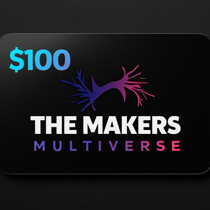 The Makers Multiverse Gift Card
